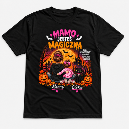 Mamo, Jesteś Magiczna, czarna koszulka, nadruk z przodu